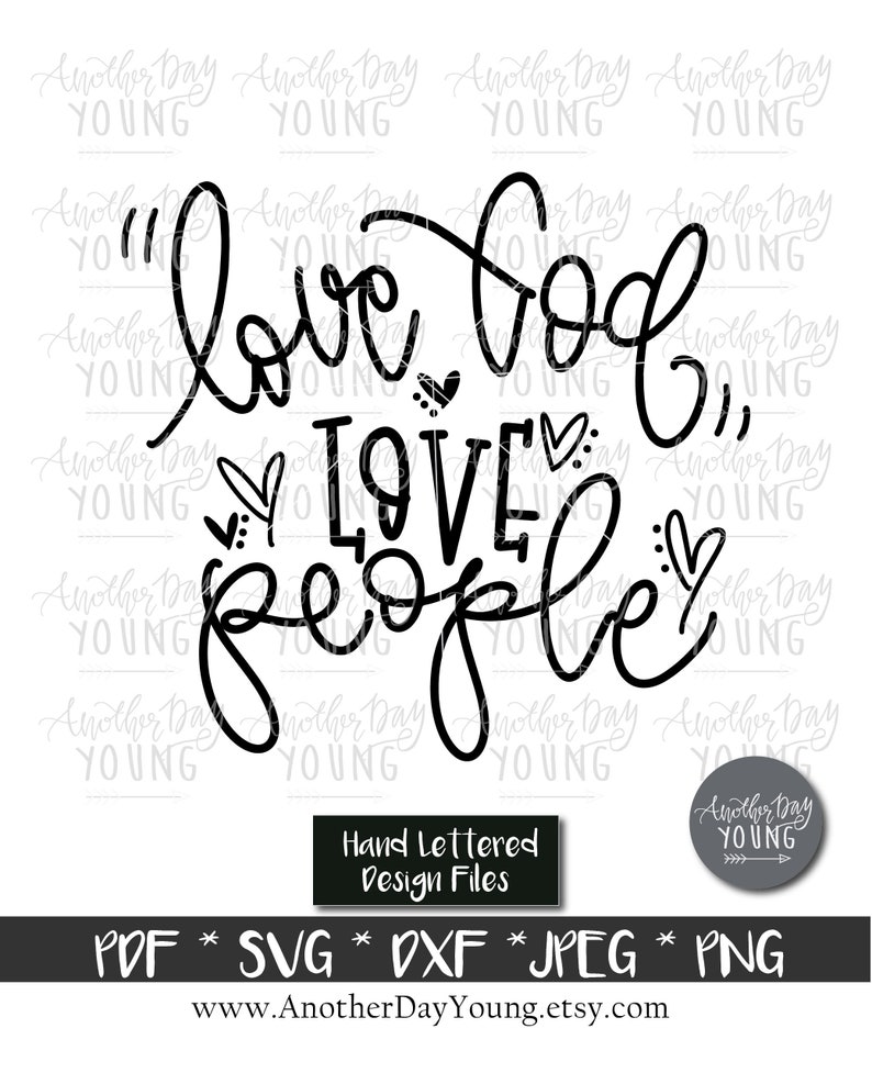 Download Love God Love People SVG Hand Lettered SVG Cut File | Etsy