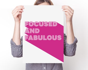 Bold wall art, Focused & Fabulous, motivational print for her, Inspirational Poster, Office Decor, Typographic poster, Girl Boss