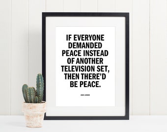 John Lennon quote Demand Peace poster Digital Print | Wall Art | Home Decor | Lennon Quote Typography Print | Minimalist Type | Peace Print