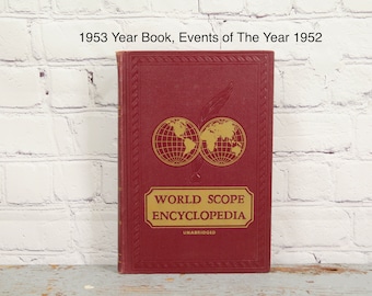 World Scope Encyclopedia. Year Book 1953, Events of The Year 1952.  Hardcover Printing