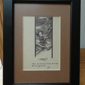 May include: A black and white illustration of a young girl swinging on a rope swing. The caption reads "Them waz the best times ever waz Er'ever goin' to be.  Ruly"
