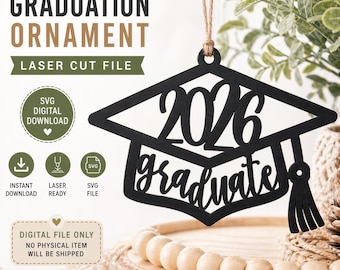 Graduation Ornament SVG 2026 | Graduate Cap Laser Cut File ...