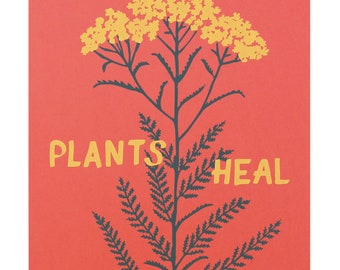 Plants Heal Print - Small Wall Art Quote Art Print, Plant Print, Inspirational Quote Print, Botanical Art Small Poster Art, Handwritten Font