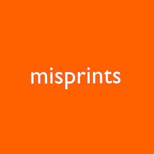 May include: Orange background with the word "misprints" in white text.