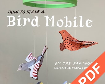 How to Make a Bird Mobile: Downloadable PDF craft projects DIY decor kids room DIY instructions hanging birds cardboard