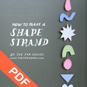 DIY Shape Strang Girlandenanweisungen (Herunterladbare PDF-Dateien)