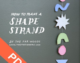 How to Make a Shape Strand: Downloadable PDF holiday craft projects DIY holiday decor star holiday decorations DIY garland instructions