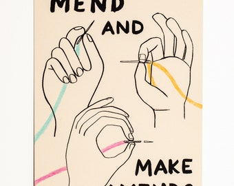 Mend and Make Amends Print - silkscreen screenprint, art print, wall art, poster art gift for sewers, patching, sashiko, darning