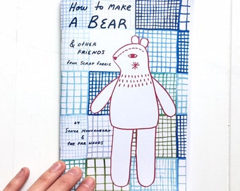 How to Make a Bear Booklet--Animal Softie, Easy Sewing Project, Zine Art Kids Sewing Projects for Beginners Sewing Gifts Animal Doll Stuffie