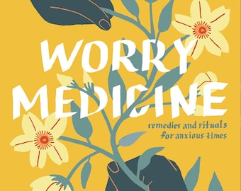 Worry Medicine Hardcover Book - Signed by Author