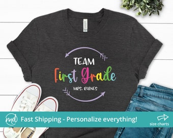 Team First Grade Teacher Shirt, Team 1st Grade Shirt, First Grade Teacher Team Shirt, 1st Grade Teacher Shirt, First Day Teacher Shirts