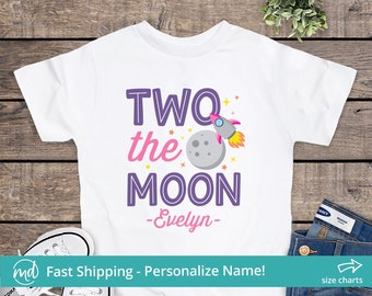 Two The Moon Shirt Girl, Girls 2nd Birthday Shirt Personalized, Two The Moon Girl Outfit, 2 The Moon Birthday Shirt, Space Birthday Shirt
