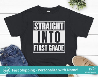 Straight into First Grade Shirt Kids, First Grade Boy Shirt, School Shirt Kids, 1st Day of 1st Grade Shirt Back to School Outfit Boys BA-064