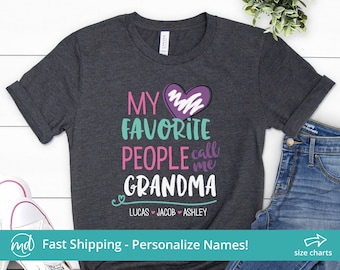 My Favorite People Call Me Grandma Gift, Grandma Shirt with Grandkids Names, Mothers Day Gift For Grandma, Personalized Grandma Shirt
