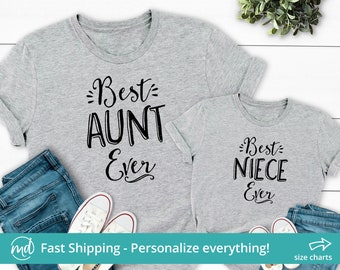 Aunt Gift, Aunt Shirt, New Aunt Gift, Aunt To Be, Best Aunt Ever Shirt, Aunt and Niece Matching Shirts, Niece Gift, Gift for Niece
