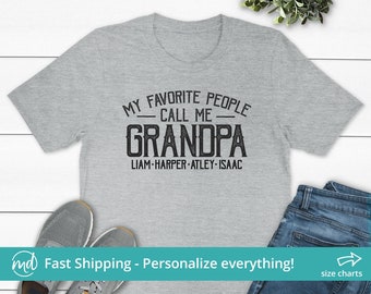 My Favorite People Call Me Grandpa, Fathers Day Gift For Grandpa, Personalized Grandpa Shirt, Grandpa Tshirt With Names, Gift for Grandpa