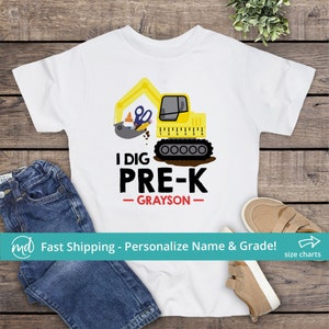 I Dig Pre-K Shirt Boys First Day of Preschool Shirt, Back to School Shirt Prek Boy Shirt, Personalized Preschool Shirt Construction Theme