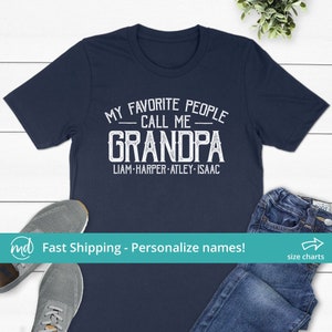My Favorite People Call Me Grandpa Shirt, Fathers Day Gift For Grandpa Personalized Grandpa Shirt With Names Gift For Grandpa On Fathers Day