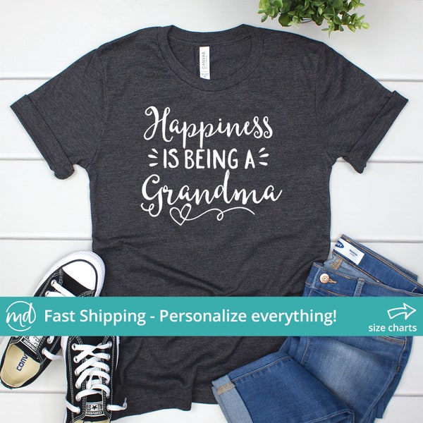 Happiness Is Being A Grandma Shirt, Mothers Day Gift For Grandma Shirt Gift, Custom Mothers Day Shirt For Grandma Tshirt, Grandmother Shirt