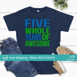 5th Birthday Shirt Boy, Fifth Birthday Shirt 5, Boys 5th Birthday Shirt, Five Year Old Birthday Shirt, Five Whole Years of Awesome
