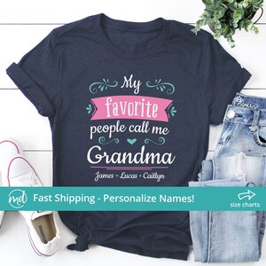 Camiseta "Mis personas favoritas me llaman abuela", camiseta personalizada para abuela con los nombres de los nietos, ideas de regalos de Navidad para abuelas, regalo de los nietos.