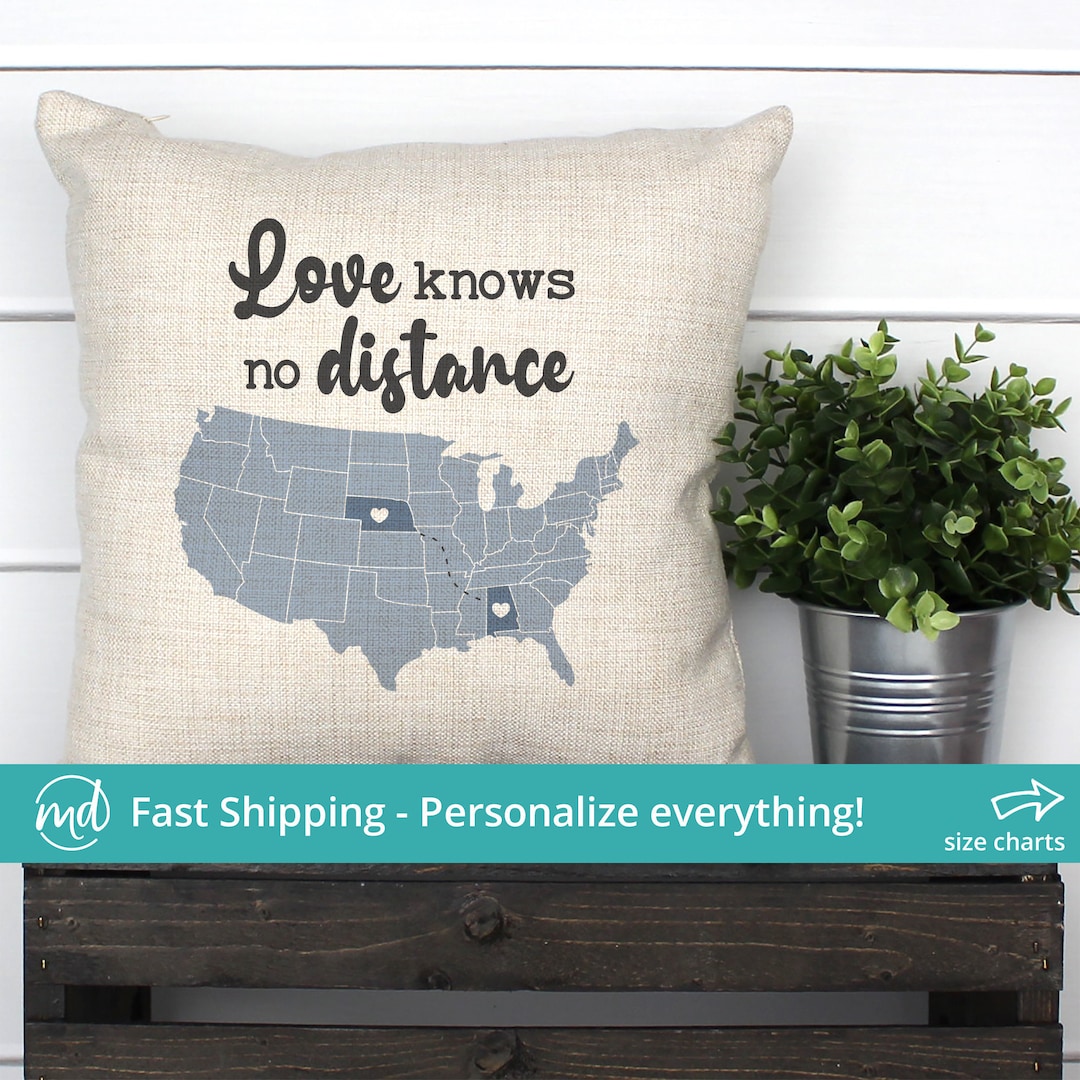 Love Knows No Distance Pillow, Custom Long Distance Gift, Long Distance