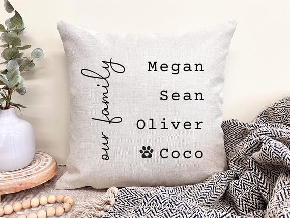 Personalized Family Names Pillow, Family Name Throw Pillow Case, Custom Family Pillow, Pet Pillow, Family Housewarming Gift For New Home