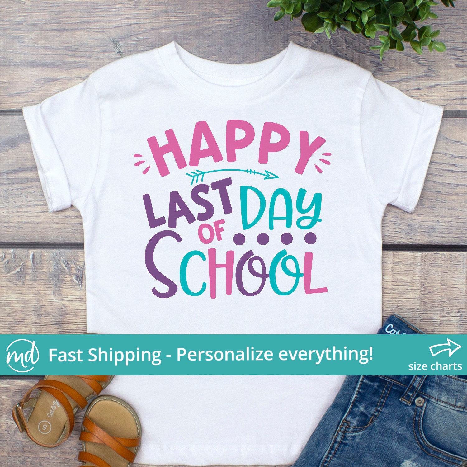 Happy Last Day Of Kindergarten Shirt Happy Last Day Of Kindergarten Shirt