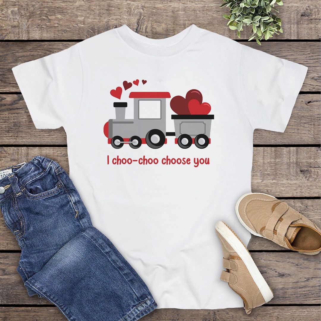 I Choo Choo Choose You Shirt, Train Valentine Shirt, Toddler Boy