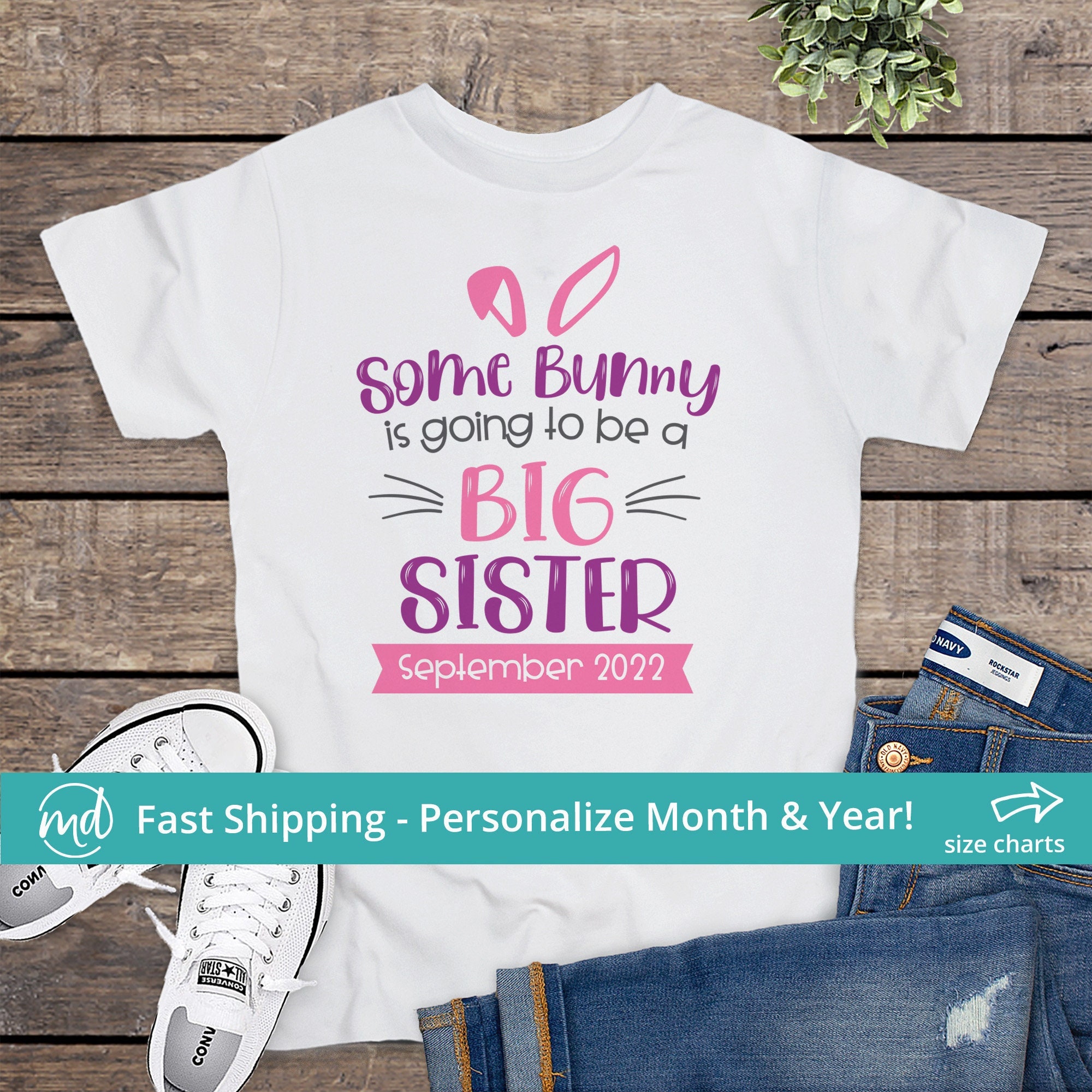 Some Bunny Is Going To Be A Sister T-Shirt Some Bunny Is Going To Be A Sister T-Shirt
