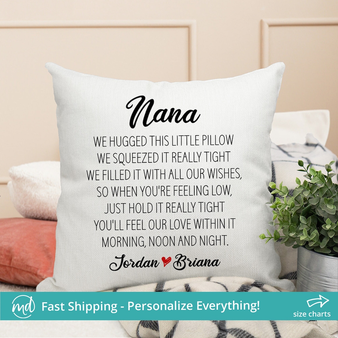 Hugs From Home Pillow, We Hugged This Pillow Custom, Nana Gifts From