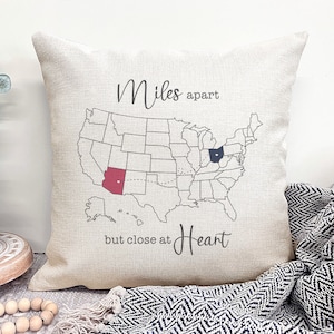 Personalized Long Distance Pillow Cover, Miles Apart But Close At Heart Pillow, State To State Pillow, Long Distance Gift, Miles Apart Gift