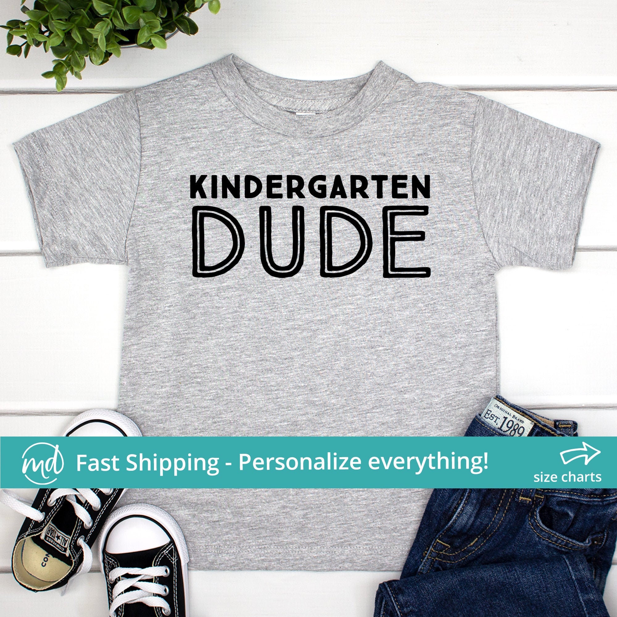 kindergarten dude shirt