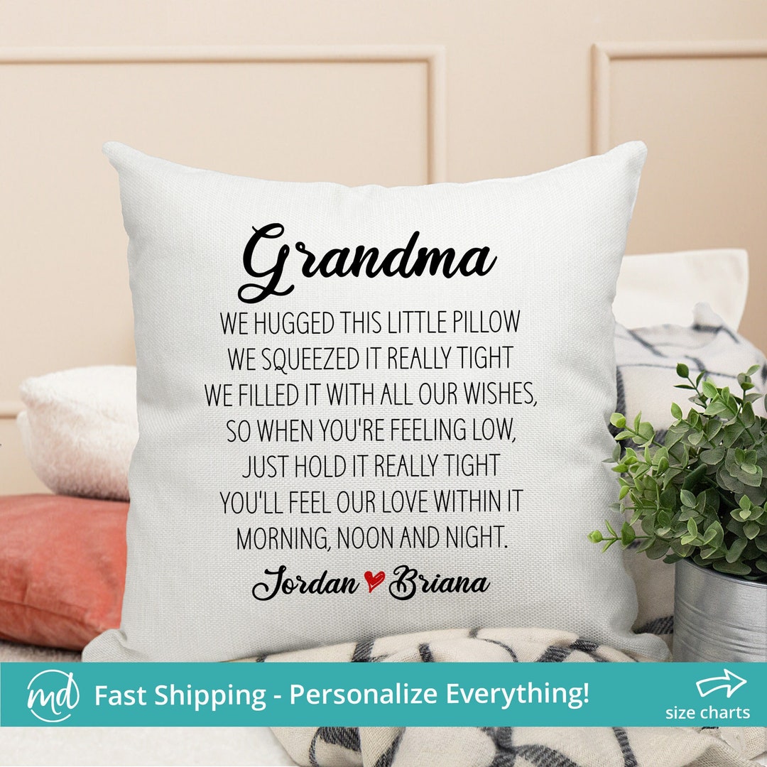 We Hugged This Pillow, Custom Grandma Pillow, Mothers Day Gift for