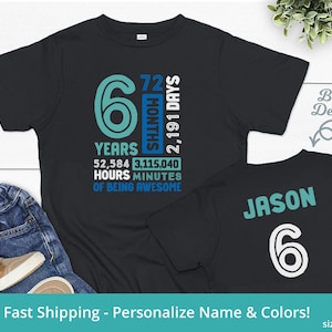 6 Years of Being Awesome, 6th Birthday Shirt Custom, Boys Personalized Birthday Shirt, 6 Year Old Birthday Shirt Boy, Sixth Birthday Shirt