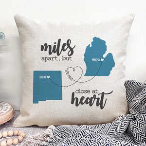 Miles Apart But Close At Heart, Personalized Throw Pillow Home, Long Distance Pillow, Custom Pillow with Name, Personalized State Pillow