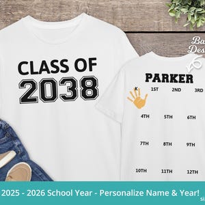 Class Of 2038 Handprint Shirt, Class Of 2038 Grow With Me Shirt, Class of 2038 Graduation Shirt Personalized, Kindergarten Graduation Gifts