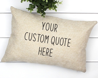 Lumbar Personalized Pillow Cover, Custom Quote Pillow, Your Message Here, Custom Throw Pillow, Memory Pillow Cover, Housewarming Gift