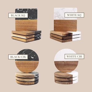 May include: A collection of coasters featuring four distinct styles: square black marble with wood, square white marble with wood, circular black marble with wood, and circular white marble with wood. Each set is labelled BLACK SQ, WHITE SQ, BLACK CIR, and WHITE CIR.