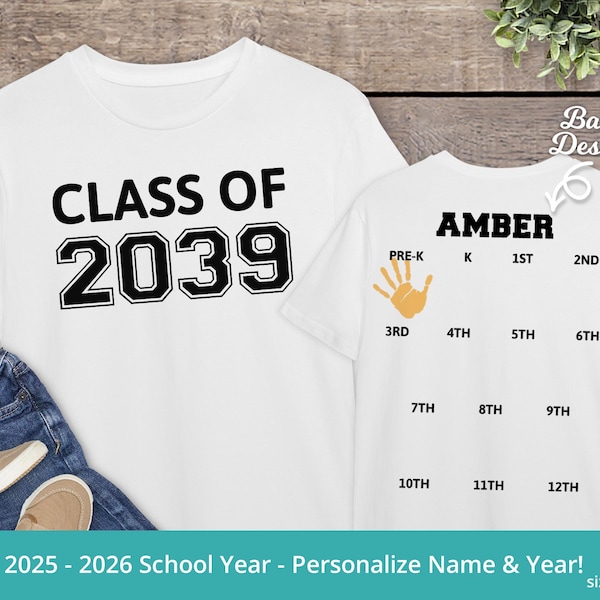 Class of 2039 Shirt Handprint, Class of 2039 Handprint Shirt For PreK-12, Grow With Me Shirt Class of 2039 Graduation Shirt Personalized