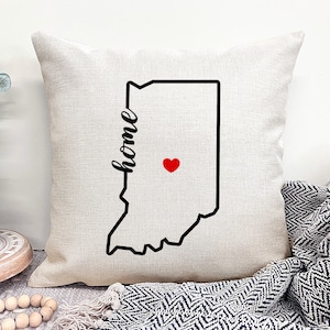 Indiana State Pillow, Hoosier Farmhouse, Home Sweet Home Pillow Cover, Personalized Housewarming Gift First Home, Custom Pillow Case