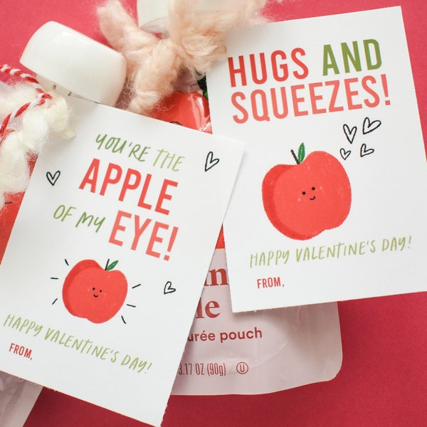 Printable Applesauce pouch valentine tag, Hugs and Squeezes, Apple of my Eye, for kids, for school, for class, Preschool valentines