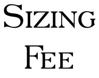 Sizing Fee