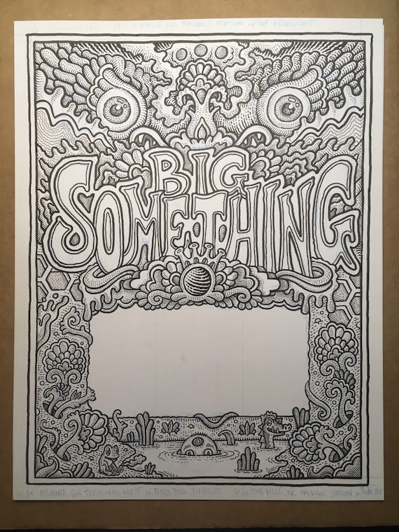 Big Something 2018 Southeast original ink