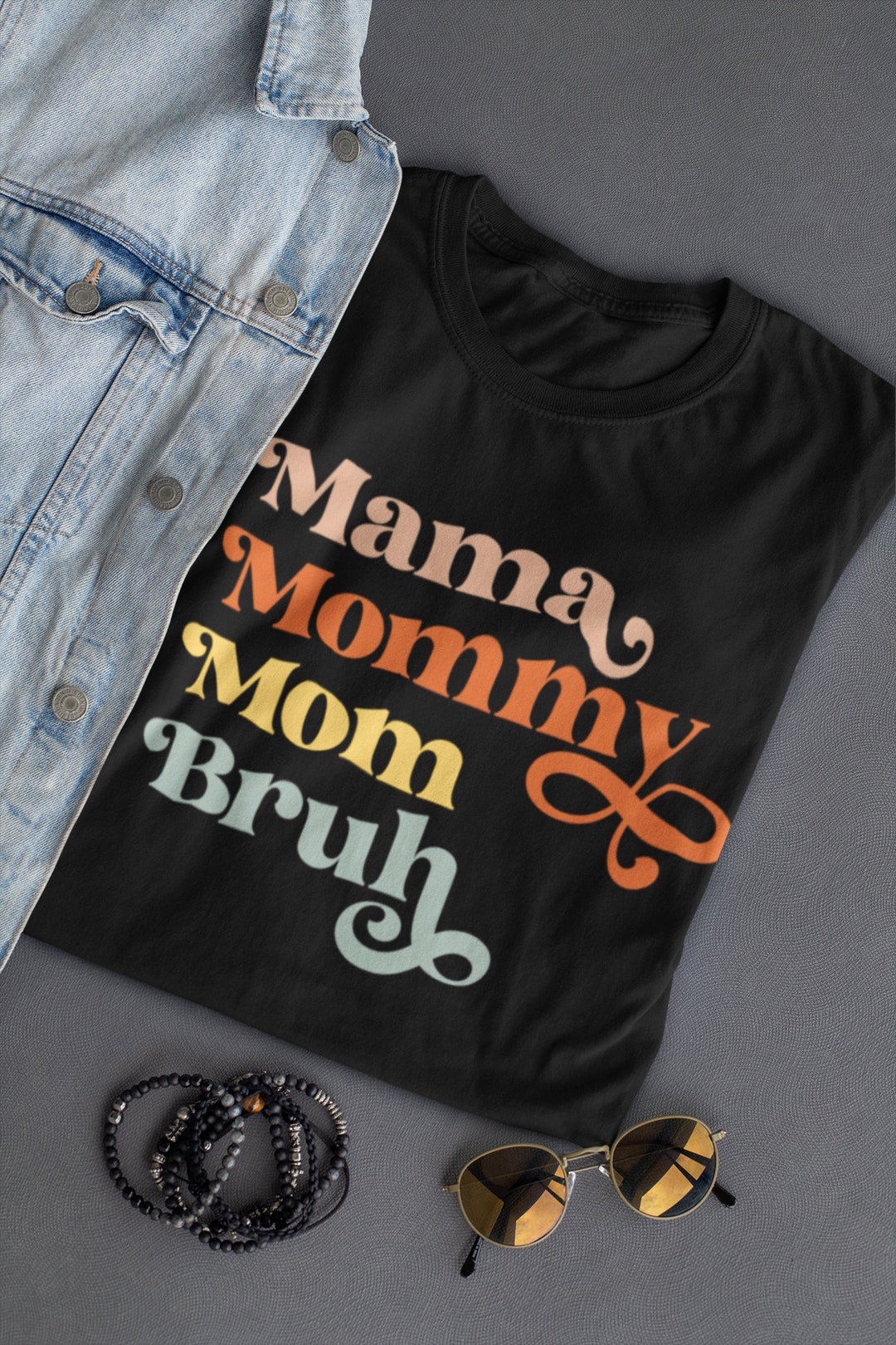 Mama Mommy Mom Bruh Retro Shirt, Mama Shirt Mommy Mom Slang Gift for
