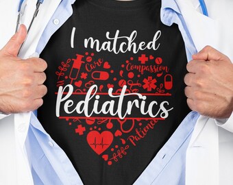 Personalized Residency Match Day shirt, Match Day Medical Residency Shirt, Medical Shirt, Unisex Shirt, I Matched Pediatrics