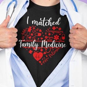 Family Medicine Personalized Residency Match Day shirt, Match Day Medical Residency Shirt, Medical, Unisex Shirt, I Matched Family Medicine