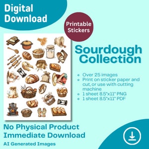 May include: A digital download of 25 printable sourdough bread stickers. The stickers are illustrated in a watercolor style and feature various images of bread, baking tools, and ingredients. The text "Sourdough Collection" is displayed in a large font at the top of the image.