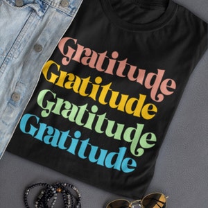 Gratitude Shirt, Gift For Her, Inspirational Tshirt, Grateful Tee, Blessed Teacher Shirt Be Grateful Grit Manifest Positivity Motivational
