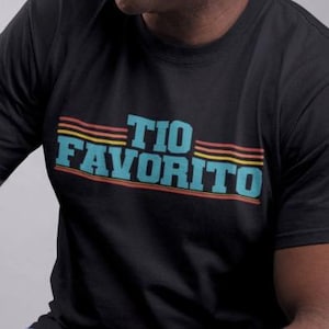 Tio Favorito Shirt, Favorite Uncle TShirt Gift for Uncle Regalo para El Tio El Mejor Tio Best Uncle Announcement Unisex Men Shirt